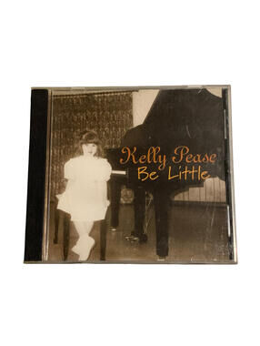 Kelly Pease Be Little CD Christian Inspirational Album Jewel Case With